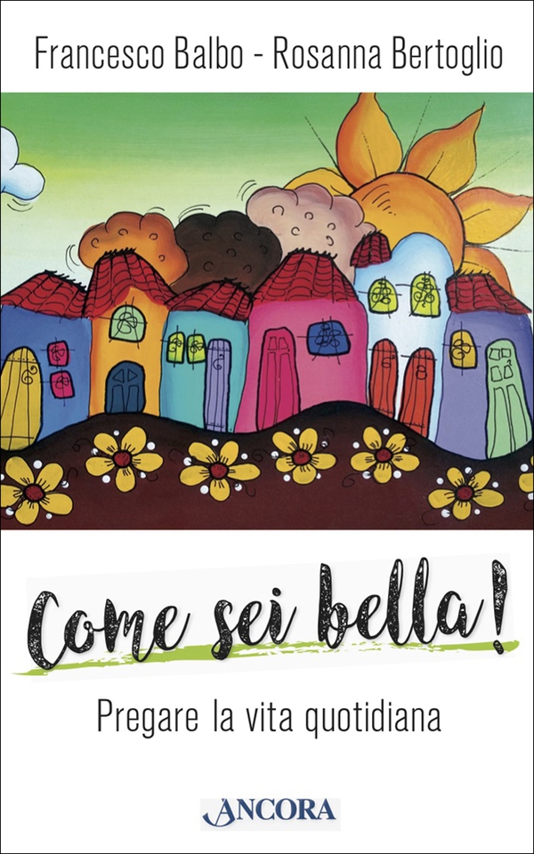 Come sei bella! - Librerie.coop Come sei bella! - Librerie.coop