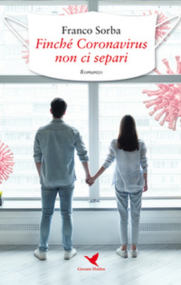 Finché Coronavirus non ci separi - Librerie.coop Finché Coronavirus non ci separi - Librerie.coop