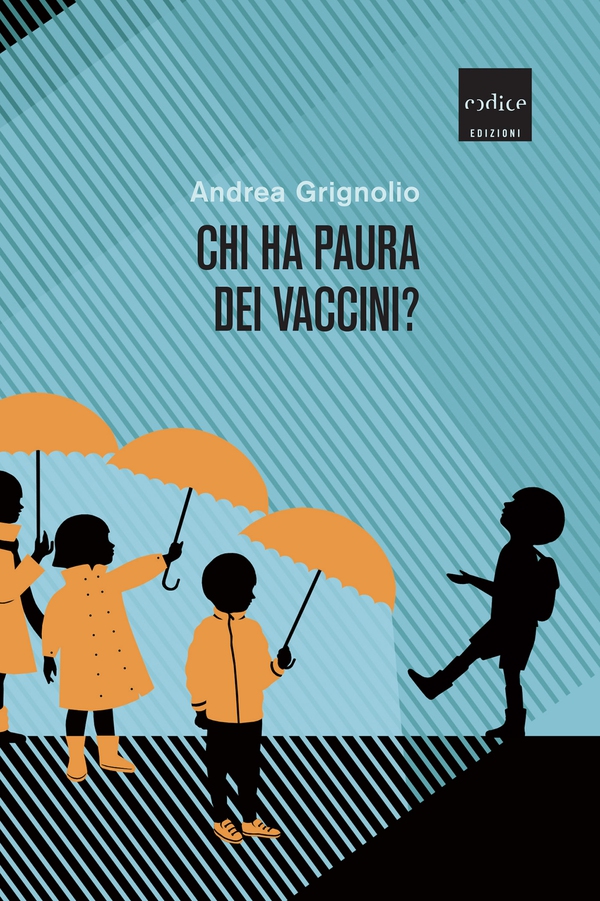 Chi ha paura dei vaccini? - Librerie.coop Chi ha paura dei vaccini? - Librerie.coop