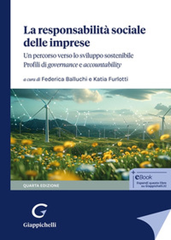 La responsabilità sociale delle imprese Un percorso verso lo sviluppo sostenibile. Profili di governance e accountabililty - Librerie.coop La responsabilità sociale delle imprese Un percorso verso lo sviluppo sostenibile. Profili di governance e accountabililty - Librerie.coop
