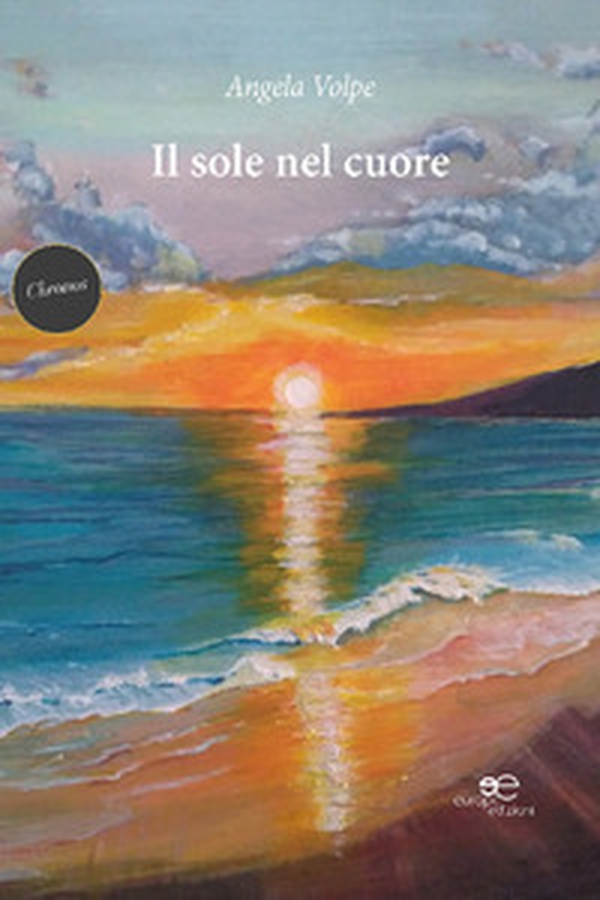 Il sole nel cuore - Librerie.coop Il sole nel cuore - Librerie.coop