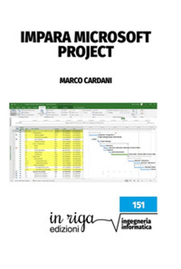 Impara Microsoft Project - Librerie.coop Impara Microsoft Project - Librerie.coop