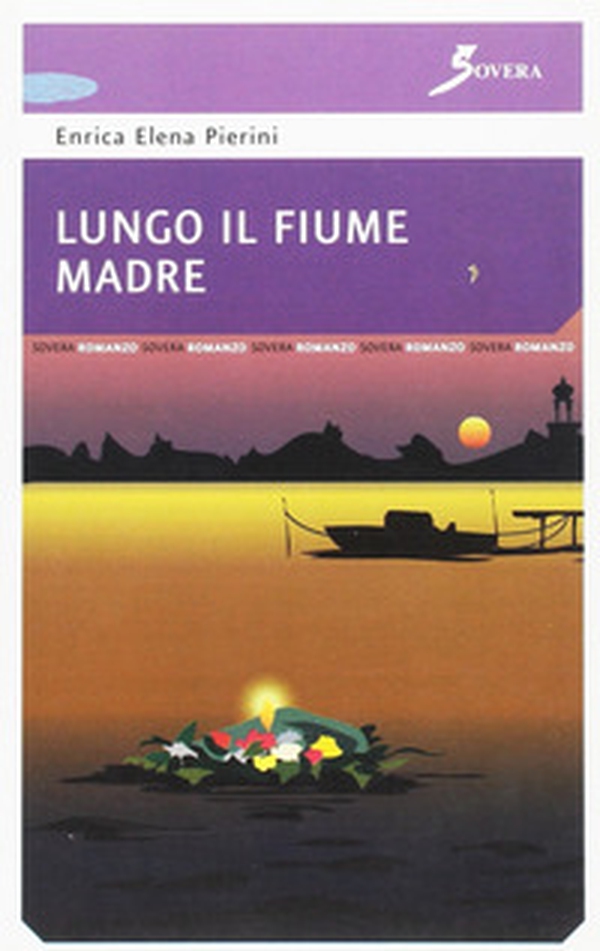 Lungo il fiume madre - Librerie.coop Lungo il fiume madre - Librerie.coop