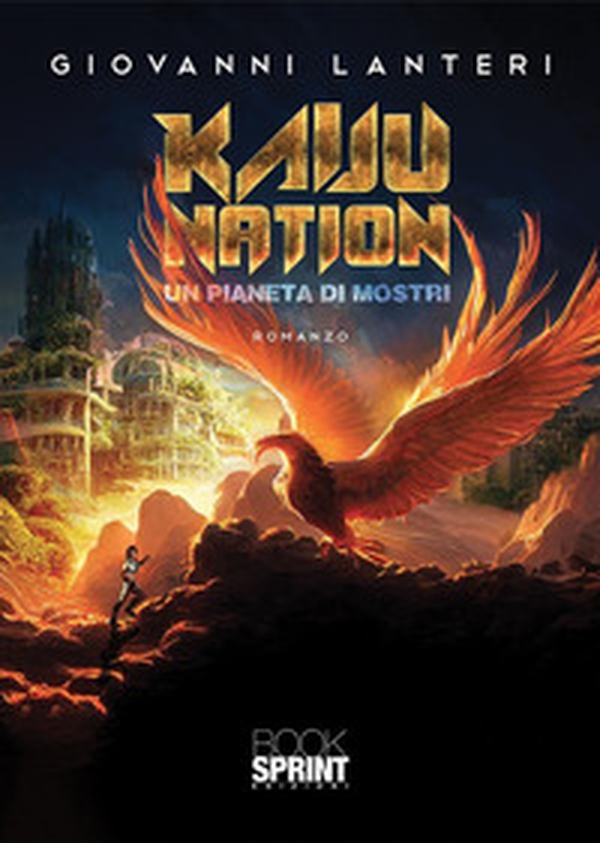 Kaiju Nation. Un pianeta di mostri - Librerie.coop Kaiju Nation. Un pianeta di mostri - Librerie.coop