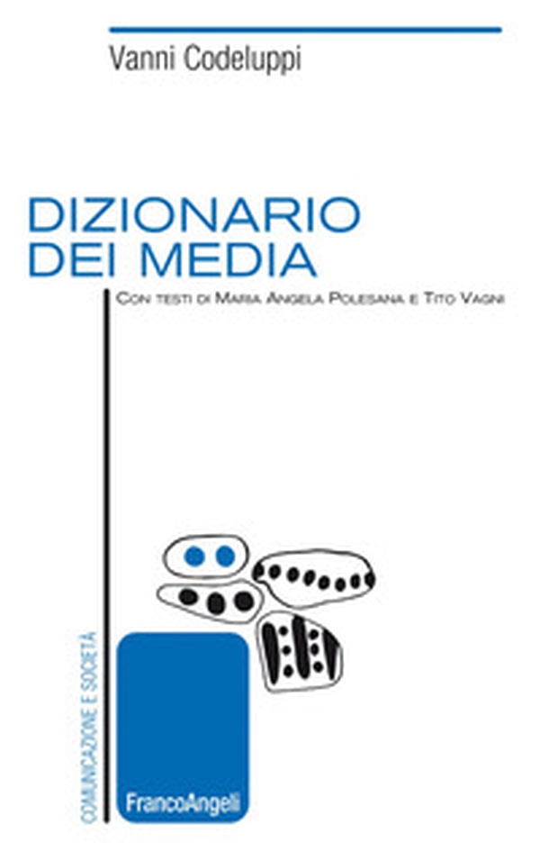 Dizionario dei media - Librerie.coop Dizionario dei media - Librerie.coop