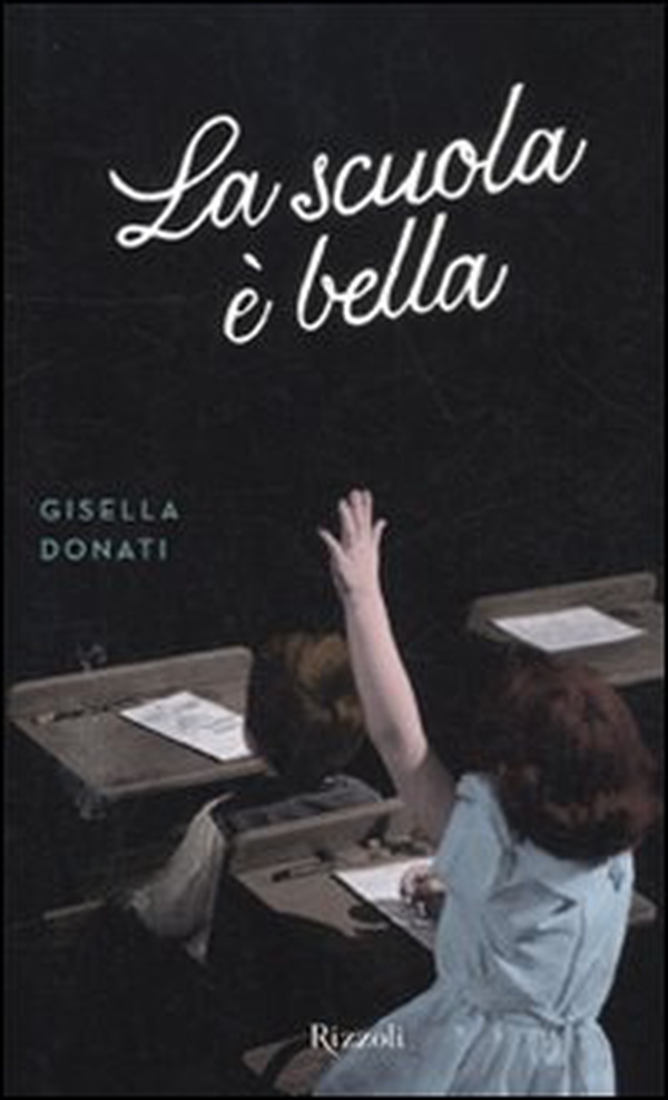 La scuola è bella - Librerie.coop La scuola è bella - Librerie.coop