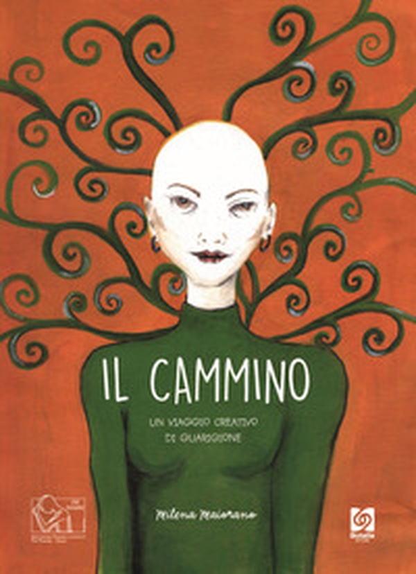 Il cammimo. Un viaggio creativo di guarigione - Librerie.coop Il cammimo. Un viaggio creativo di guarigione - Librerie.coop