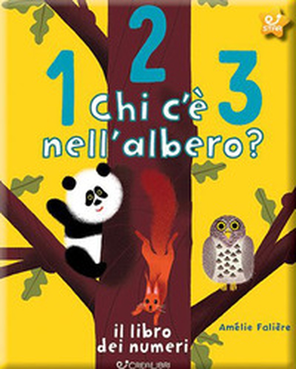 123 chi c'è nell'albero? Il libro dei numeri - Librerie.coop 123 chi c'è nell'albero? Il libro dei numeri - Librerie.coop
