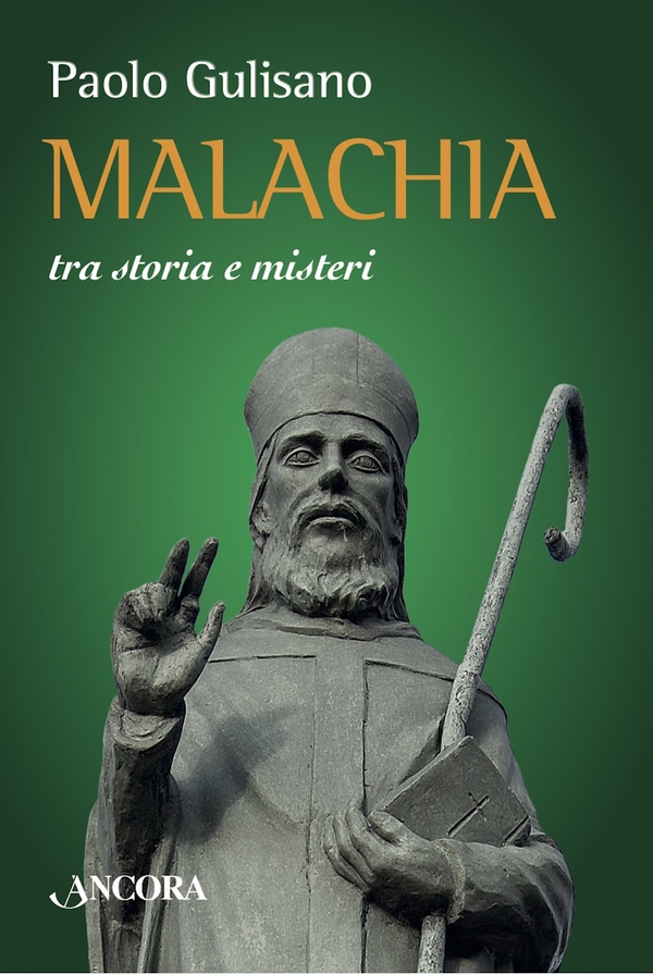 Malachia tra storia e misteri - Librerie.coop Malachia tra storia e misteri - Librerie.coop
