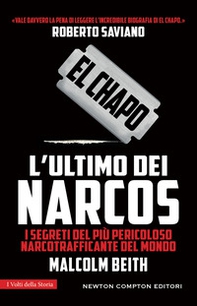El Chapo. L'ultimo dei narcos - Librerie.coop
