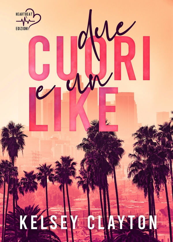 Due cuori e un like - Librerie.coop Due cuori e un like - Librerie.coop