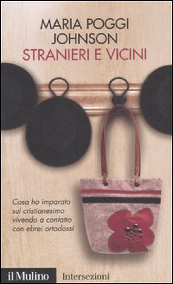 Stranieri e vicini. Cosa ho imparato sul cristianesimo vivendo a contatto con ebrei ortodossi - Librerie.coop Stranieri e vicini. Cosa ho imparato sul cristianesimo vivendo a contatto con ebrei ortodossi - Librerie.coop
