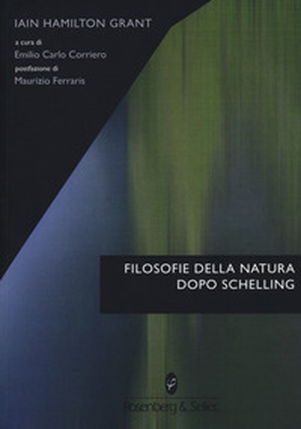 Filosofie della natura dopo Schelling - Librerie.coop Filosofie della natura dopo Schelling - Librerie.coop