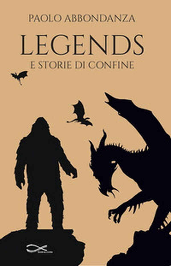 Legends e storie di confine - Librerie.coop Legends e storie di confine - Librerie.coop