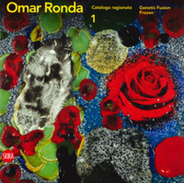 Omar Ronda. Catalogo ragionato. Ediz. italiana e inglese - Vol. 1 - Librerie.coop Omar Ronda. Catalogo ragionato. Ediz. italiana e inglese - Vol. 1 - Librerie.coop