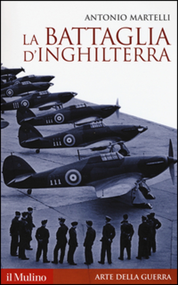 La battaglia d'Inghilterra - Librerie.coop La battaglia d'Inghilterra - Librerie.coop
