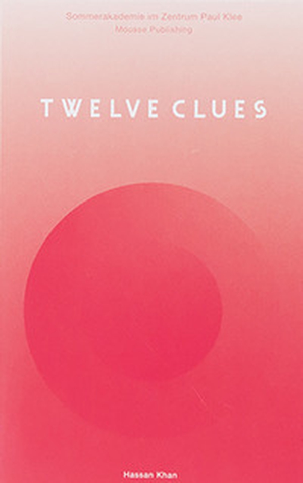 Twelve Clues. Hassan Khan - Librerie.coop Twelve Clues. Hassan Khan - Librerie.coop