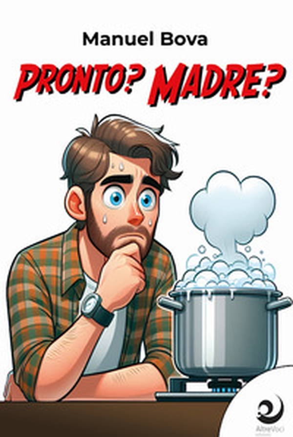 Pronto? Madre? - Librerie.coop Pronto? Madre? - Librerie.coop