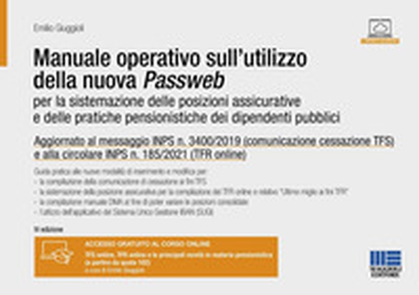 Manuale operativo sull'utilizzo della nuova Passweb. Per la sistemazione delle posizioni assicurative e delle pratiche pensionistiche dei dipendenti pubblici - Librerie.coop Manuale operativo sull'utilizzo della nuova Passweb. Per la sistemazione delle posizioni assicurative e delle pratiche pensionistiche dei dipendenti pubblici - Librerie.coop