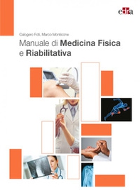 Manuale di medicina fisica e riabilitativa - Librerie.coop