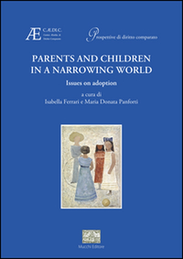 Parents and children in a narrowing world Issues on adoption - Librerie.coop Parents and children in a narrowing world Issues on adoption - Librerie.coop