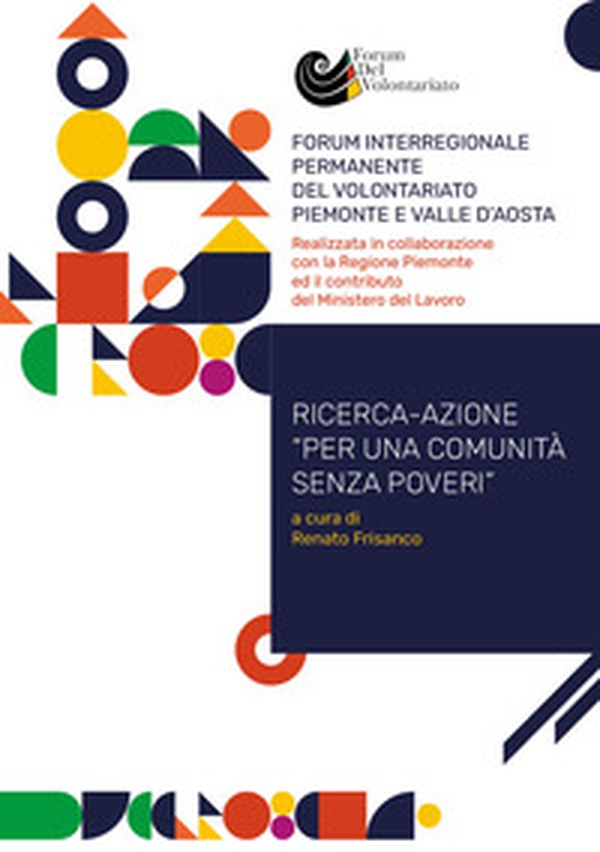 Ricerca-azione per una comunità senza poveri - Librerie.coop Ricerca-azione per una comunità senza poveri - Librerie.coop