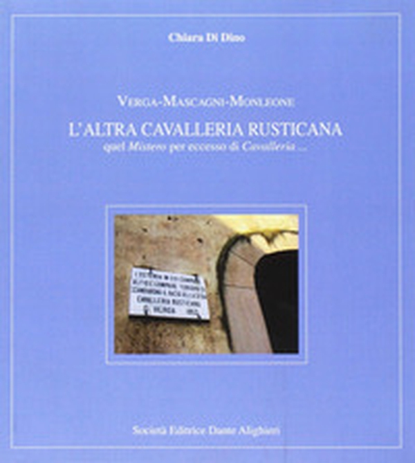 Verga. Mascagni, Monleone. L'altra cavalleria rusticana - Librerie.coop Verga. Mascagni, Monleone. L'altra cavalleria rusticana - Librerie.coop