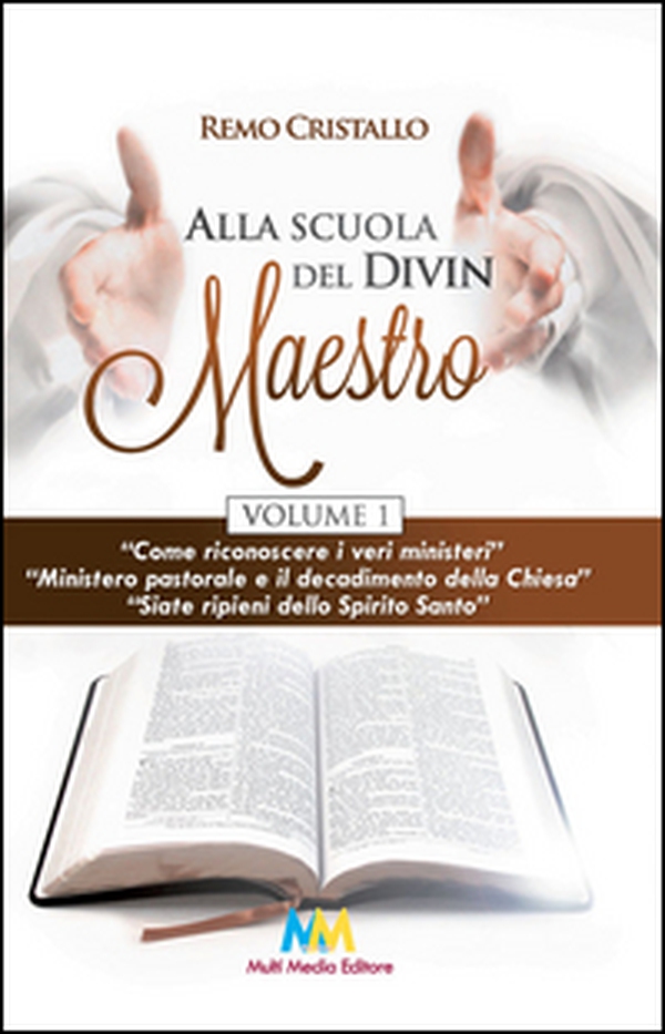Alla scuola del Divin Maestro - Vol. 1 - Librerie.coop Alla scuola del Divin Maestro - Vol. 1 - Librerie.coop
