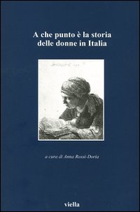 A che punto è la storia delle donne in Italia - Librerie.coop