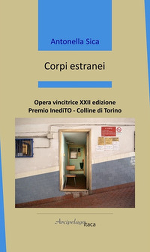 Corpi estranei - Librerie.coop Corpi estranei - Librerie.coop