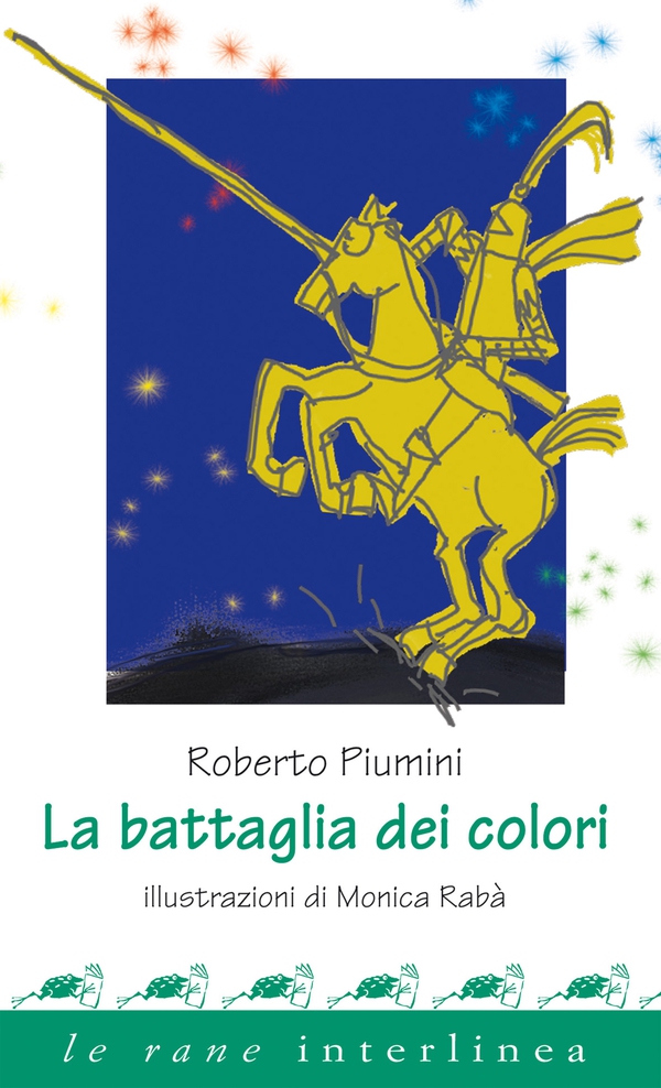 La battaglia dei colori - Librerie.coop La battaglia dei colori - Librerie.coop
