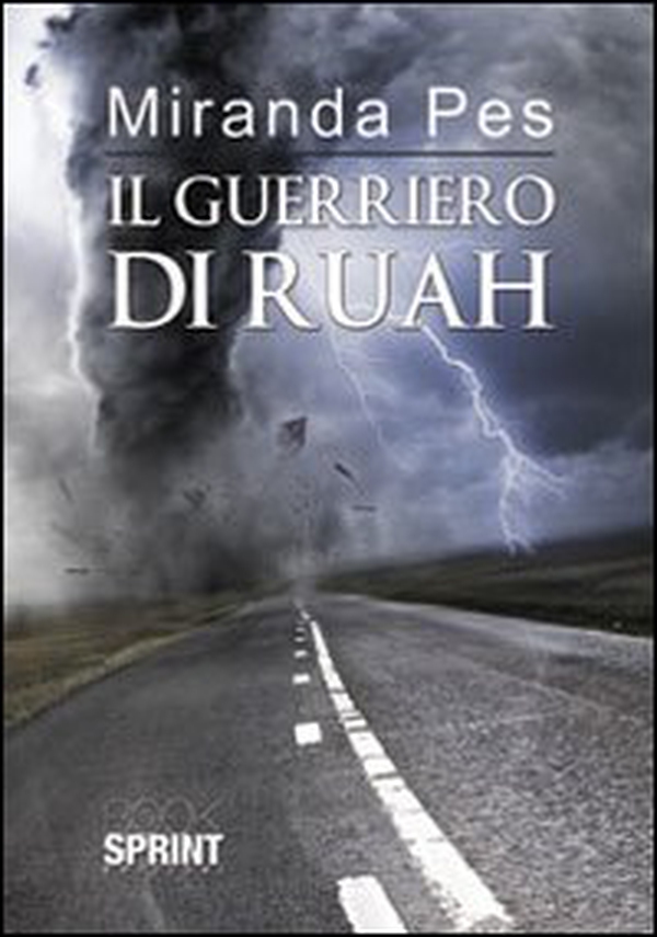 Il guerriero di Ruah - Librerie.coop Il guerriero di Ruah - Librerie.coop