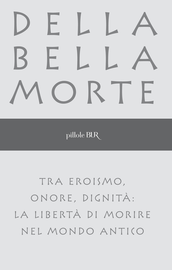 Della bella morte - Librerie.coop Della bella morte - Librerie.coop