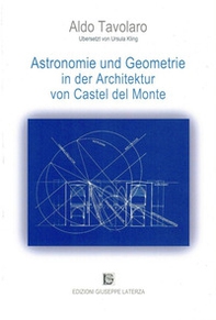 Astronomie und geometrie in der arcchitektur von Castel Del Monte - Librerie.coop