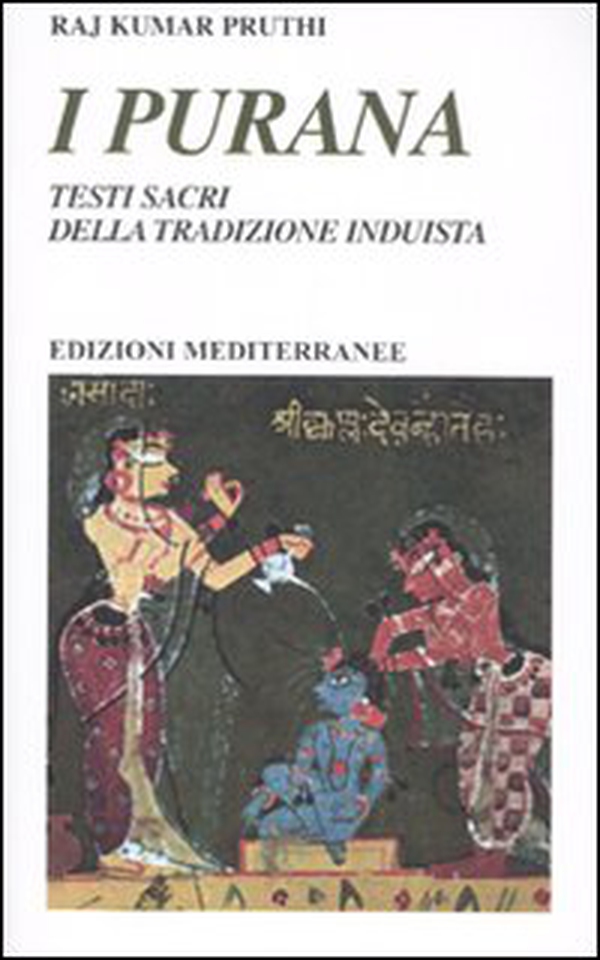 I purana. Testi sacri della tradizione induista - Librerie.coop I purana. Testi sacri della tradizione induista - Librerie.coop