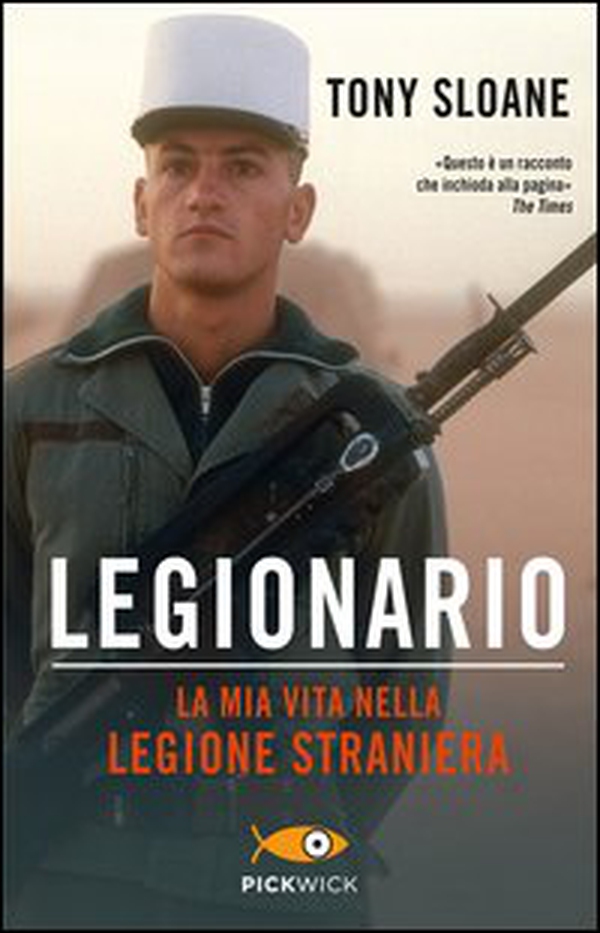 Legionario. La mia vita nella legione straniera - Librerie.coop Legionario. La mia vita nella legione straniera - Librerie.coop