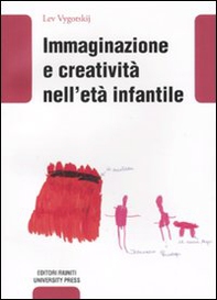 Immaginazione e creatività nell'età infantile - Librerie.coop