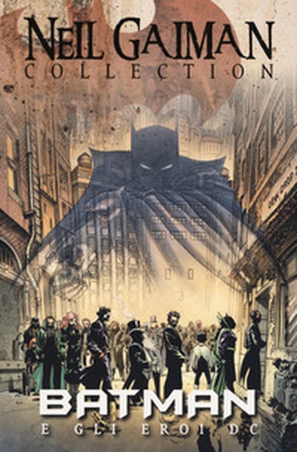 Batman e gli eroi DC. Neil Gaiman collection - Librerie.coop Batman e gli eroi DC. Neil Gaiman collection - Librerie.coop