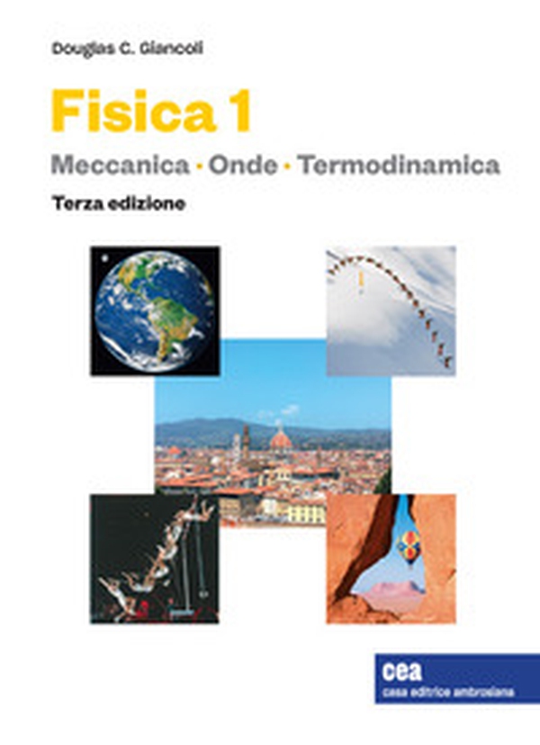 Fisica 1 - Vol. 1 - Librerie.coop Fisica 1 - Vol. 1 - Librerie.coop