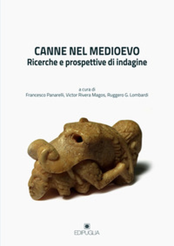 Canne nel Medioevo. Ricerche e prospettive di indagine - Librerie.coop Canne nel Medioevo. Ricerche e prospettive di indagine - Librerie.coop
