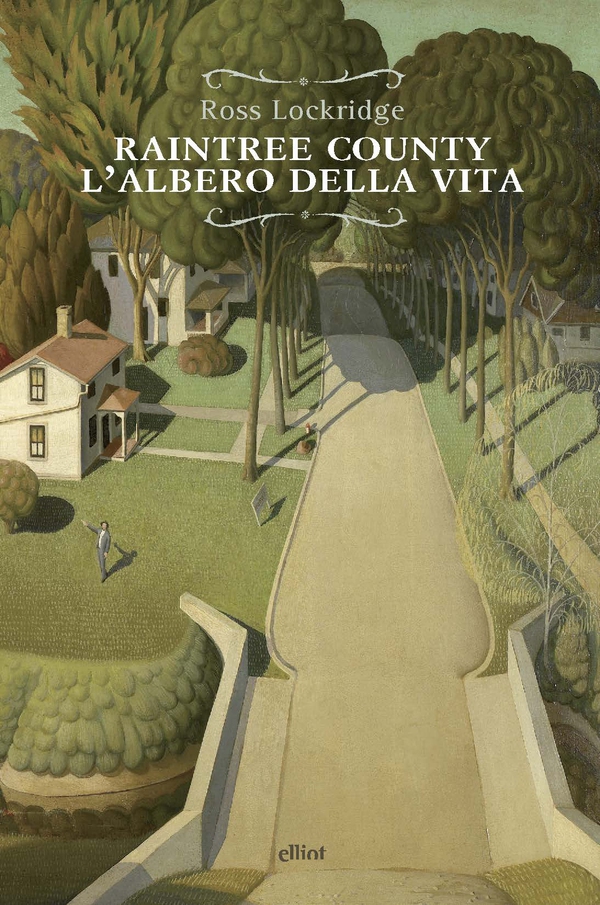 Raintree county. L'albero della vita - Librerie.coop Raintree county. L'albero della vita - Librerie.coop