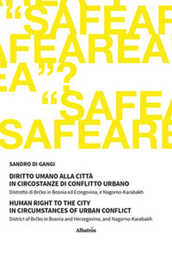 Diritto umano alla città in circostanze di conflitto urbano-Human Right to The City in Circumstances of Urban Conflict - Librerie.coop Diritto umano alla città in circostanze di conflitto urbano-Human Right to The City in Circumstances of Urban Conflict - Librerie.coop