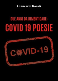 Due anni da dimenticare: Covid 19 - Librerie.coop