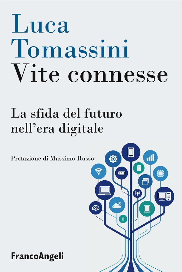 Vite connesse. La sfida del futuro nell'era digitale - Librerie.coop Vite connesse. La sfida del futuro nell'era digitale - Librerie.coop