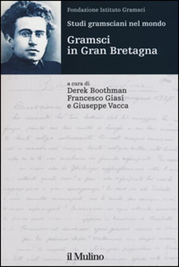 Studi gramsciani nel mondo. Gramsci in Gran Bretagna - Librerie.coop Studi gramsciani nel mondo. Gramsci in Gran Bretagna - Librerie.coop