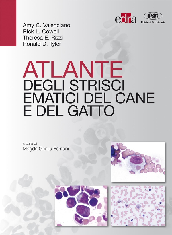 Atlante degli strisci ematici del cane e del gatto - Librerie.coop Atlante degli strisci ematici del cane e del gatto - Librerie.coop