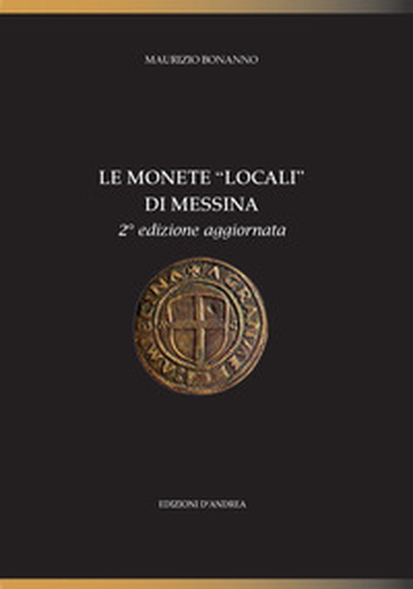 Le monete «locali» di Messina - Librerie.coop Le monete «locali» di Messina - Librerie.coop