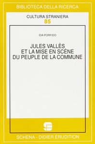 Jules Vallès et la mise en scène du Peuple de la Commune - Librerie.coop