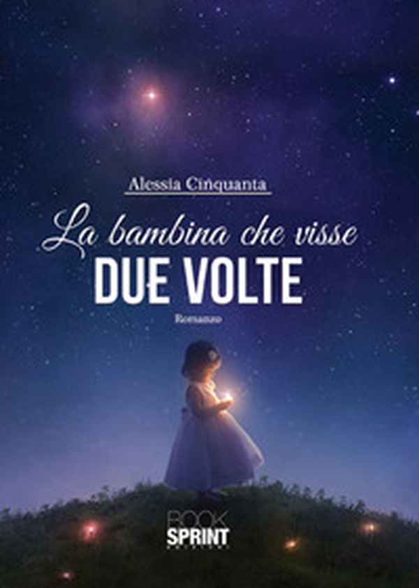 La bambina che visse due volte - Librerie.coop La bambina che visse due volte - Librerie.coop