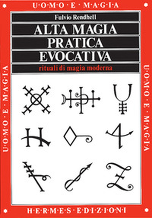 Alta magia pratica evocativa. Rituali di magia moderna. L'applicazione pratica - Librerie.coop Alta magia pratica evocativa. Rituali di magia moderna. L'applicazione pratica - Librerie.coop